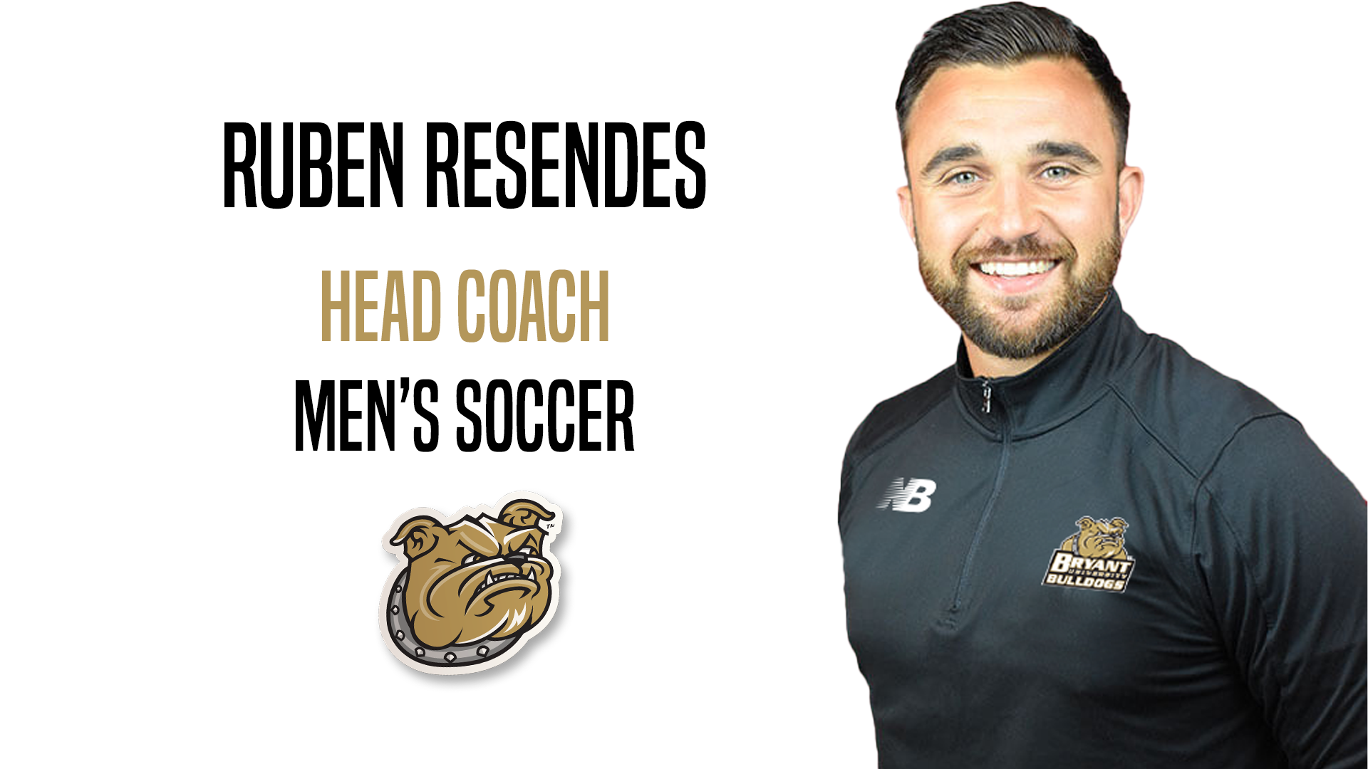 NCAA National Champion coach Ruben Resendes Named Men's Soccer Head Coach at Bryant University